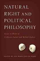 Natural Right And Political Philosophy Essays In Honor Of Catherine Zuckert And Michael Zuckert Onlineausg Ward
