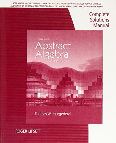 Abstract Algebra An Introduction Complete Solutions Manual 3 Ed Thomas W Hungerford