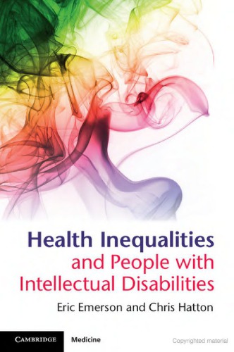 Health Inequalities And People With Intellectual Disabilities Eric Emerson Chris Hatton