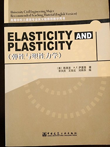 Elasticity And Plasticity W F Chen