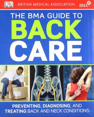 The Bma Guide To Back Care Paperback British Medical Association