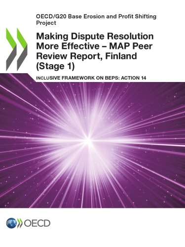 Making Dispute Resolution More Effective Map Peer Review Report Inclusive Framework On Beps Action 14 Finland Stage 1 Coll