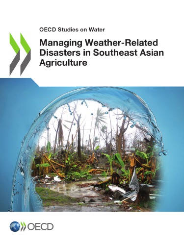 Managing Weatherrelated Disasters In Southeast Asian Agriculture Coll