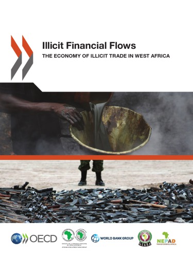 Illicit Financial Flows Illicit Trade And Development Challenges In West Africa Coll