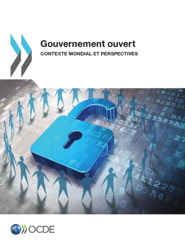 Gouvernement Ouvert Contexte Mondial Et Perspectives Coll