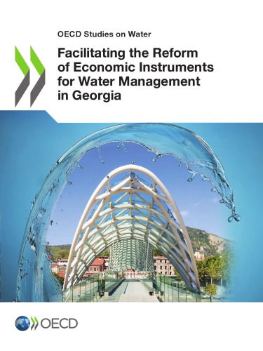 Facilitating The Reform Of Economic Instruments For Water Management In Georgia Coll