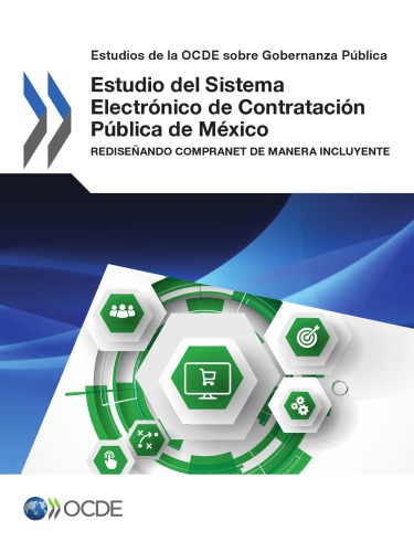 Estudio Del Sistema Electrnico De Contratacin Pblica De Mxico Rediseando Compranet De Manera Incluyente Coll