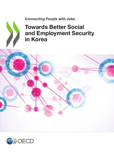 Towards Better Social And Employment Security In Korea Coll