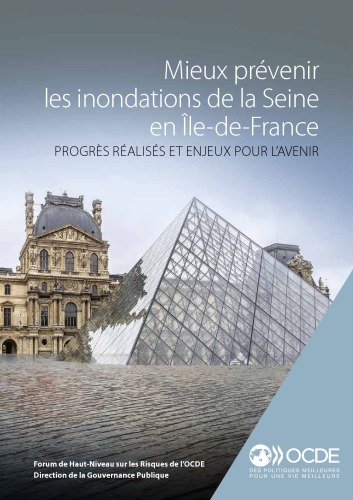Mieux Prvenir Les Inondations De La Seine En Ledefrance Progrs Raliss Et Enjeux Pour Lavenir Coll