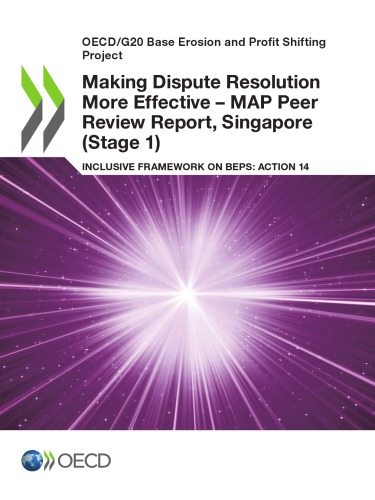 Making Dispute Resolution More Effective Map Peer Review Report Singapore Stage 1 Coll