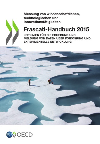 Frascatihandbuch 2015 Leitlinien Fur Die Erhebung Und Meldung Von Daten Uber Forschung Und Experimentelle Entwicklung Coll