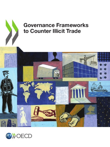 Governance Frameworks To Counter Illicit Trade Coll