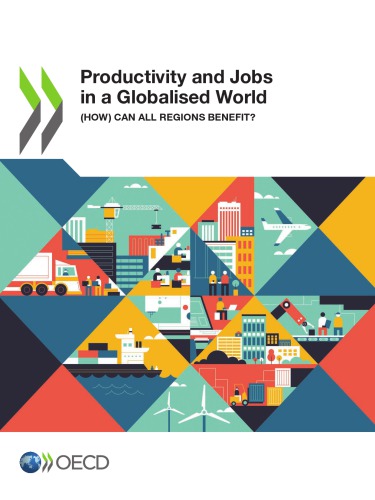 Productivity And Jobs In A Globalised World How Can All Regions Benefit Coll