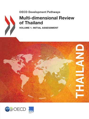 Multidimensional Review Of Thailand Volume 1 Initial Assessment Coll