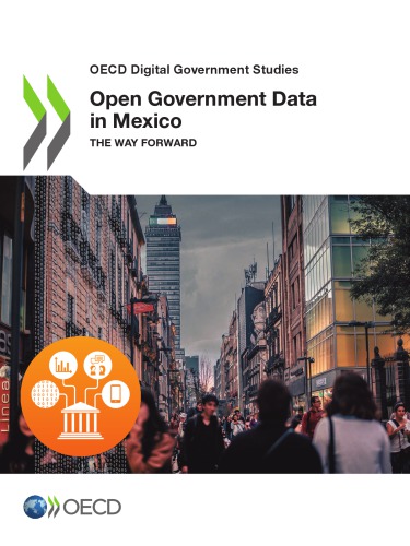 Open Government Data In Mexico The Way Forward Coll