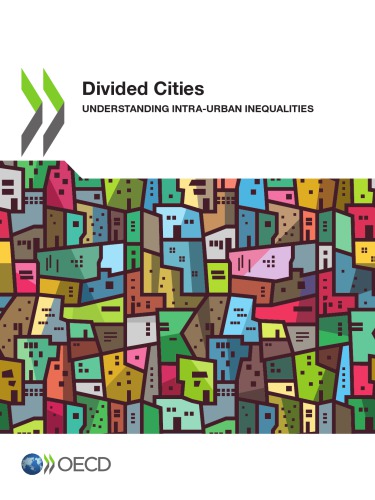 Divided Cities Understanding Intraurban Inequalities Coll