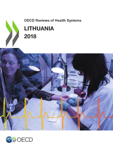 Oecd Reviews Of Health Systems Lithuania 2018 Coll