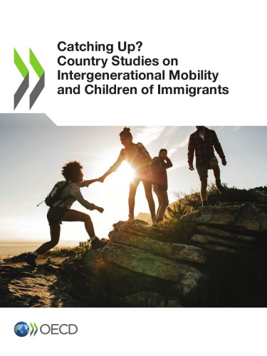 Catching Up Country Studies On Intergenerational Mobility And Children Of Immigrants Coll