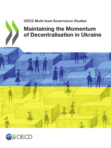 Maintaining The Momentum Of Decentralisation In Ukraine Coll