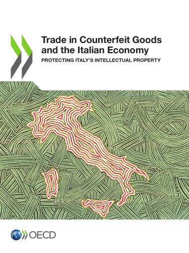Trade In Counterfeit Goods And The Italian Economy Protecting Italys Intellectual Property Coll