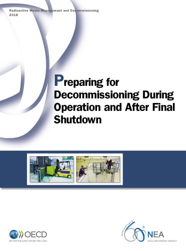 Preparing For Decommissioning During Operation And After Final Shutdown Coll