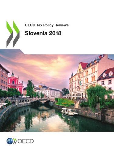 Oecd Tax Policy Reviews Slovenia 2018 Coll