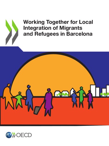 Working Together For Local Integration Of Migrants And Refugees In Barcelona Coll