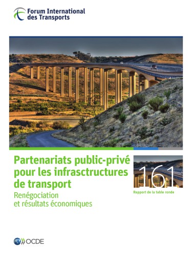 Partenariats Publicpriv Pour Les Infrastructures De Transport Rengociation Et Rsultats Conomiques Coll