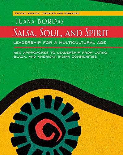 Salsa Soul And Spirit Leadership For A Multicultural Age Juana Bordas