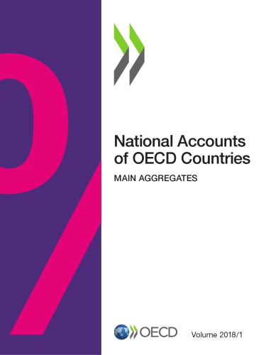 National Accounts Of Oecd Countries Volume 2018 Issue 1 Main Aggregates Coll