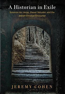 A Historian In Exile Jeremy Cohen