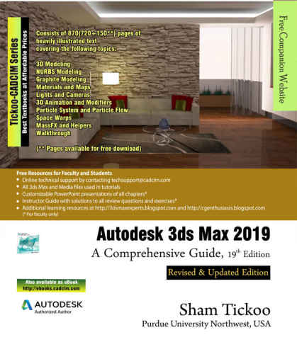 Autodesk 3ds Max 2019 A Comprehensive Guide 19th Edition Sham Tickoo Purdue Univ