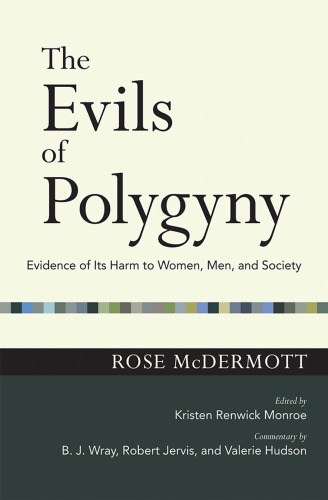The Evils Of Polygyny Evidence Of Its Harm To Women Men And Society Rose Mcdermott