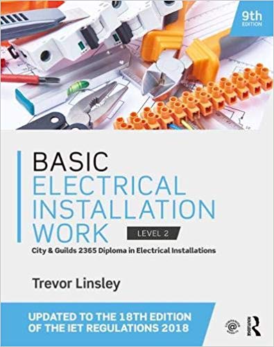 Basic Electrical Installation Work 9th Edition Trevor Linsley