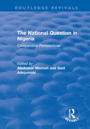 The National Question In Nigeria Comparative Perspectives Abubakar Momoh Editor