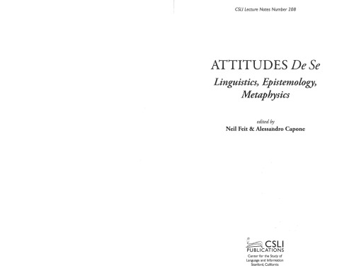 Attitudes De Se Linguistics Epistemology Metaphysics Neil Feit Alessandro Capone Eds