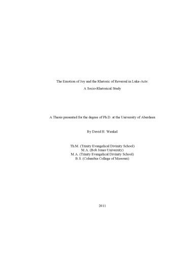 The Emotion Of Joy And The Rhetoric Of Reversal In Lukeacts A Sociorhetorical Study Wenkel