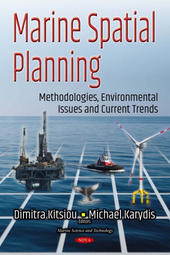 Marine Spatial Planning Methodologies Environmental Issues And Current Trends Michael Karydis