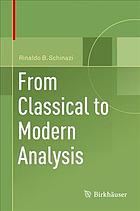 From Classical To Modern Analysis Rinaldo B Schinazi