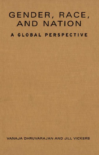 Gender Race And Nation A Global Perspective Jill Vickers Vanaja Dhruvarajan Eds