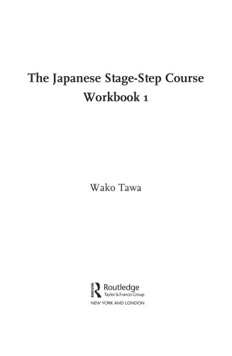 The Japanese Stagestep Course Workbook 1 Wako Tawa