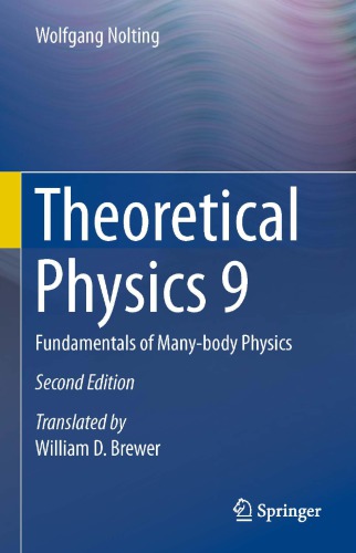 Theoretical Physics 9 Fundamentals Of Manybody Physics 1st Edition Wolfgang Nolting