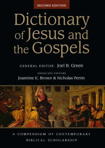 Dictionary Of Jesus And The Gospels 2nd Ed Brown Jeannine K Green