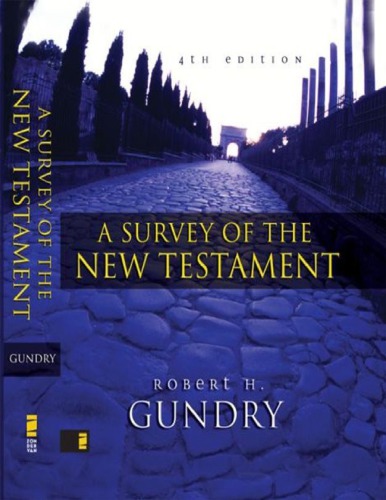 A Survey Of The New Testament 4th Edition Robert H Gundry