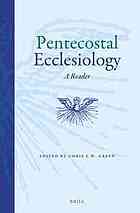 Pentecostal Ecclesiology A Reader Green Chris E W