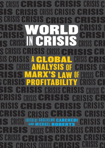 World In Crisis Guglielmo Carchedi Michael Roberts