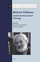 Jewish Hermeneutical Theology Fishbane Michael A Tiroshsamuelson