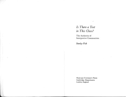 Is There A Text In This Class The Authority Of Interpretive Communities 12 Print Fish