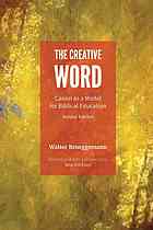 The Creative Word Canon As A Model For Biblical Education 2nd Ed Brueggemann