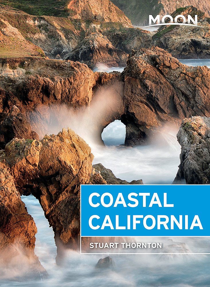 Moon Coastal California 6th Edition Stuart Thornton